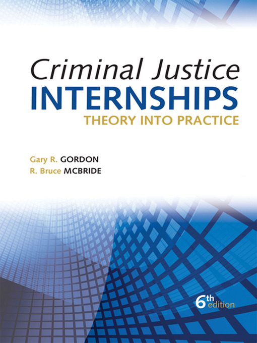 Title details for Criminal Justice Internships by Gary R. Gordon - Available